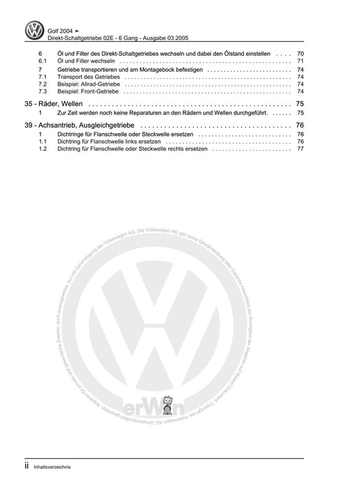 Golf V (2004 - 2007) Golf-Golf Variant-Golf Plus-Jetta Reparaturanleitung Direkt-Schaltgetriebe 02E - 6 Gang