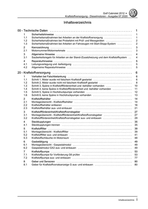 Golf VI (2009 - 2013) Golf-Plus-Cabriolet-Variant Reparaturanleitung Kraftstoffversorgung - Dieselmotoren