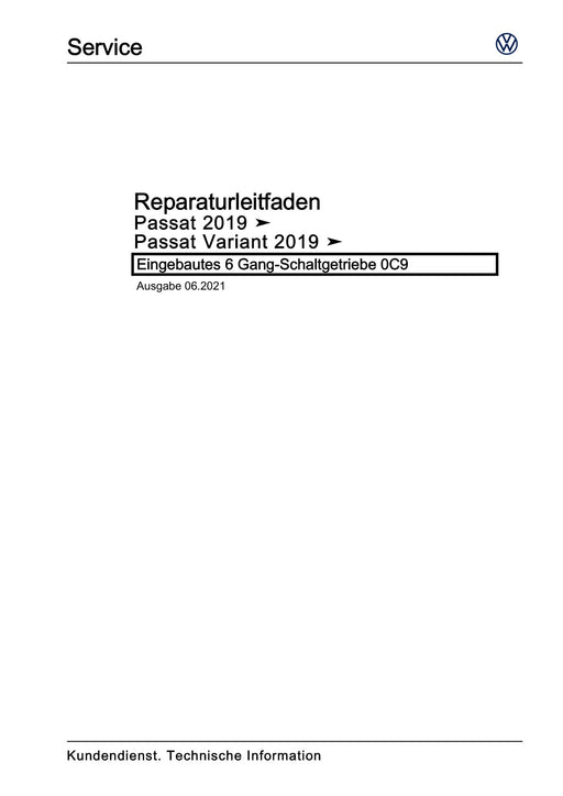 Passat (2019+) Reparaturanleitung Eingebautes 6 Gang-Schaltgetriebe 0C9