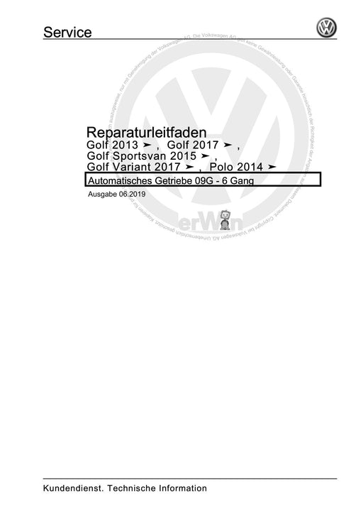 Polo (2010 - 2015) Polo A05 Reparaturanleitung Automatisches Getriebe 09G - 6 Gang
