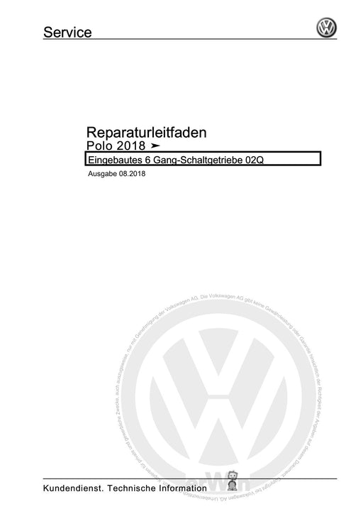 Polo 2018 - 2021 Reparaturanleitung Eingebautes 6 Gang-Schaltgetriebe 02Q