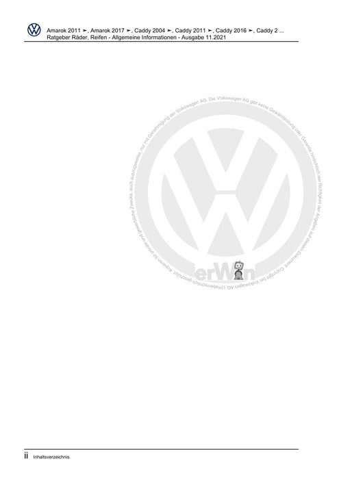 Amarok (2011+) Reparaturanleitung Ratgeber Räder, Reifen - Allgemeine Informationen