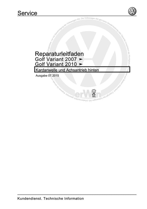 Golf V (2004 - 2007) Golf-Golf Variant-Golf Plus-Jetta Reparaturanleitung Kardanwelle und Achsantrieb hinten