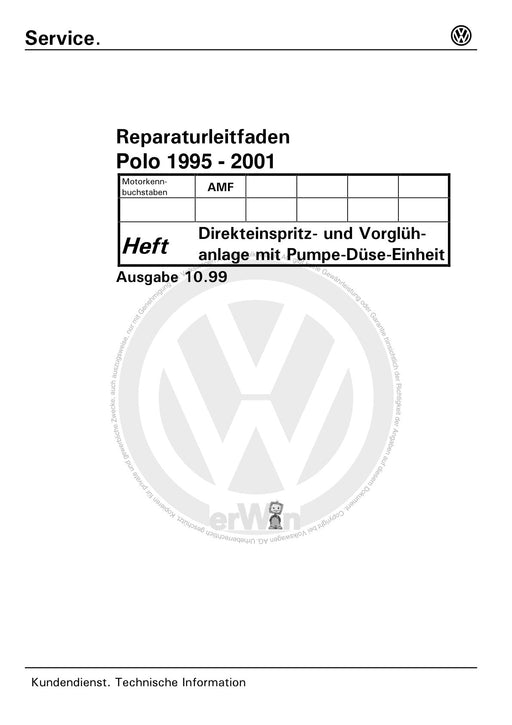 Polo (1995 - 2002) Polo Reparaturanleitung Direkteinspritz- und Vorglüh- anlage mit Pumpe-Düse-Einheit AMF