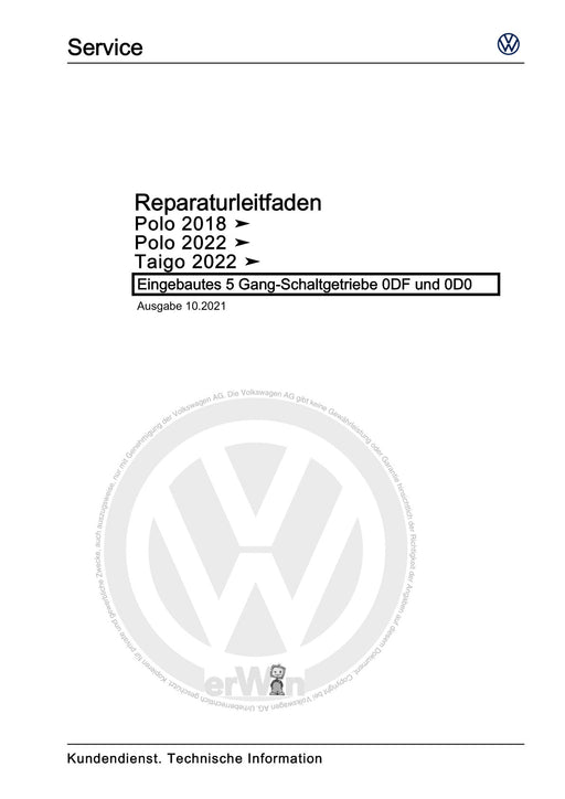 T-Cross (2019+) Reparaturanleitung Eingebautes 5 Gang-Schaltgetriebe 0DF und 0D0