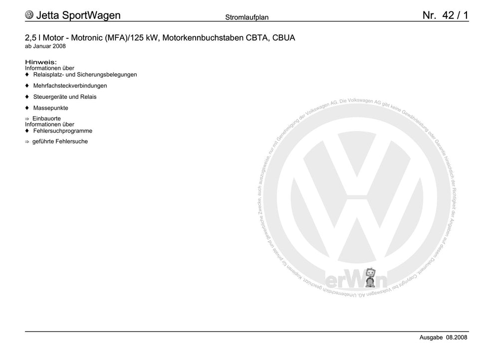 Golf V (2004 - 2007) Golf-Golf Variant-Golf Plus-Jetta Stromlaufplan 2,5 l Motor - Motronic (MFA)-125 kW, Motorkennbuchstaben CBUA, ab Januar 2008