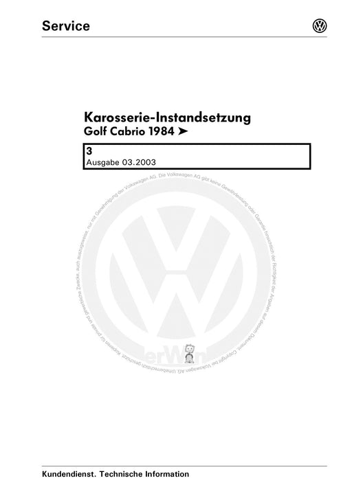 Golf Cabriolet (1994 - 2002) Reparaturanleitung Karosserie-Instandsetzung
