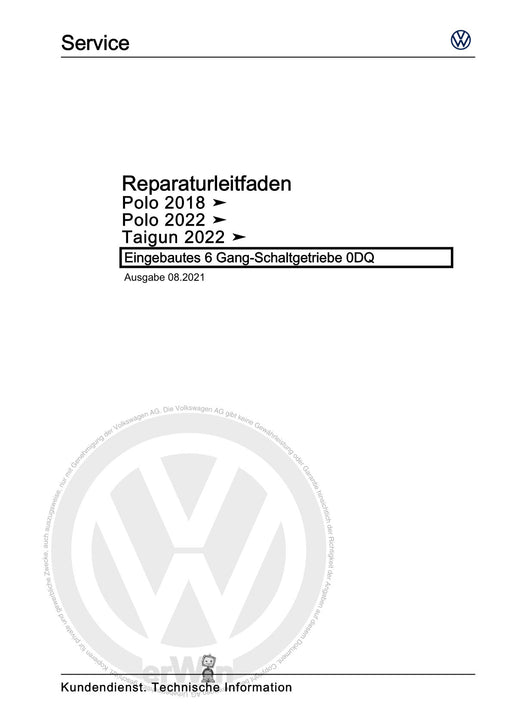Polo 2022 Reparaturanleitung Eingebautes 6 Gang-Schaltgetriebe 0DQ