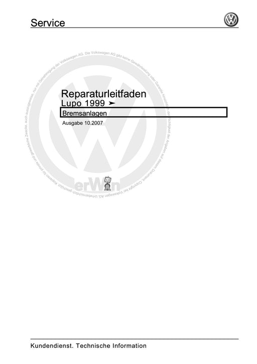 Lupo (1998 - 2006) Reparaturanleitung Bremsanlagen