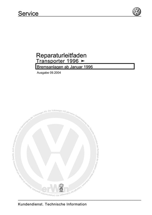 Transporter (1991 - 1996) Reparaturanleitung Bremsanlagen ab Januar 1996