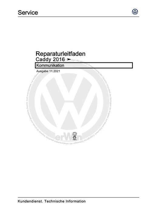 Caddy (2016 - 2020 ) Reparaturanleitung Kommunikation