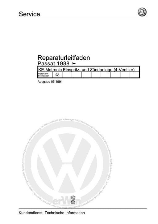 Passat (1988 - 1994) Passat-Passat Variant Reparaturanleitung KE-Motronic Einspritz- und Zündanlage (4-Ventiler)