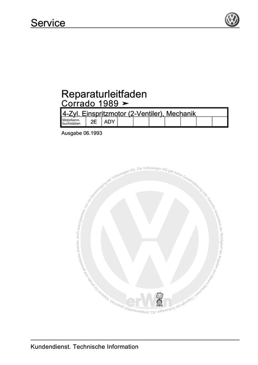 Corrado (1988 - 1995) Reparaturanleitung 4-Zyl. Einspritzmotor (2-Ventiler), Mechanik