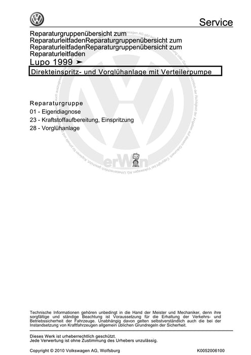 Lupo (1998 - 2006) Reparaturanleitung Direkteinspritz- und Vorglühanlage mit Verteilerpumpe