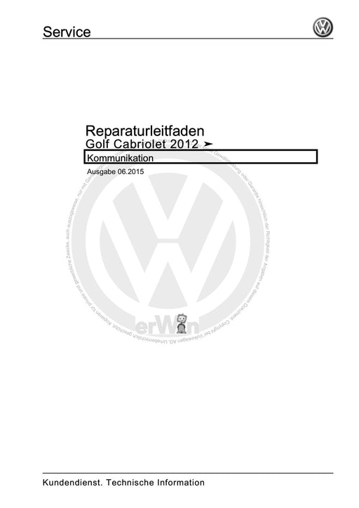 Golf VI (2009 - 2013) Golf-Plus-Cabriolet-Variant Reparaturanleitung Kommunikation