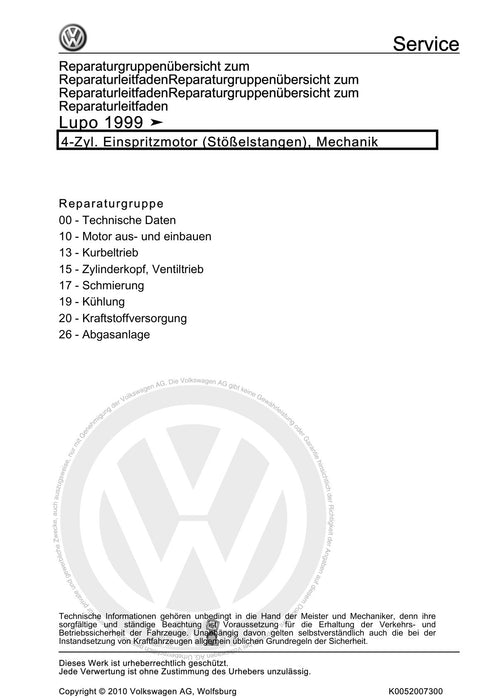 Lupo (1998 - 2006) Reparaturanleitung 4-Zyl. Einspritzmotor (Stößelstangen), Mechanik