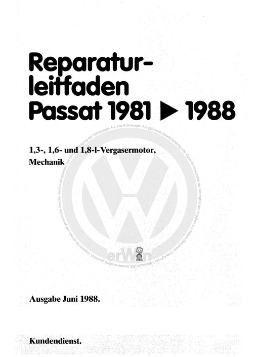 Passat (1982 - 1988) Passat-Santana Reparaturanleitung 1,3-, 1,6- und 1,8-l-Vergasermotor, Mechanik DS,DT,EP,JU,JV,PP,RL,RM,WP,WV,WY,YN,YP,YY