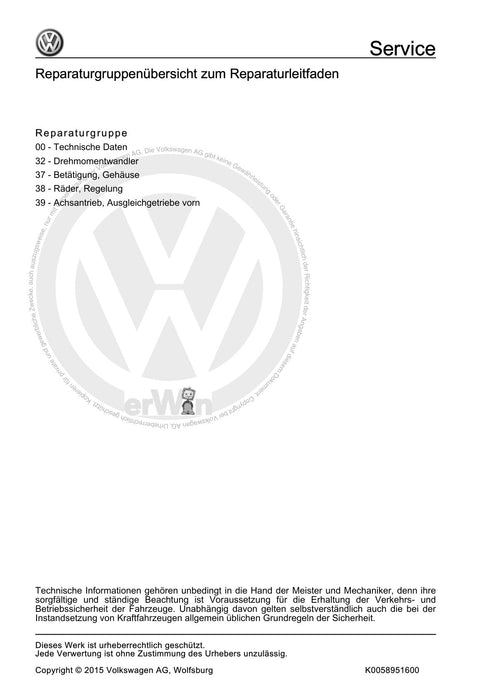 Phaeton (2001 - 2008) Reparaturanleitung Automatisches Getriebe 09L - 6 Gang Allradantrieb