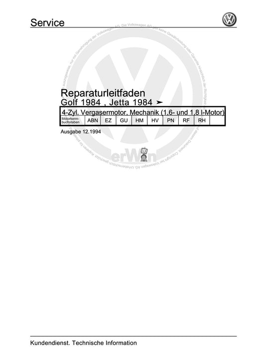 Golf II (1984 - 1989) Reparaturanleitung 4-Zyl. Vergasermotor, Mechanik (1,6- und 1,8 l-Motor)