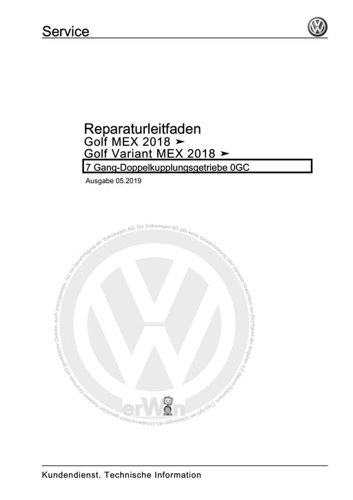Golf VII (2013+2020)+Golf-Variant-Sportsvan Reparaturanleitung 7 Gang-Doppelkupplungsgetriebe 0GC
