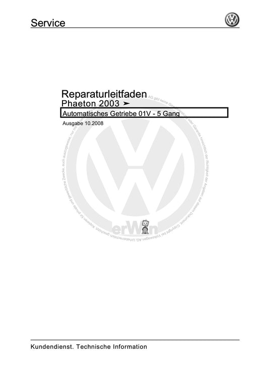 Phaeton (2001 - 2008) Reparaturanleitung Automatisches Getriebe 01V - 5 Gang