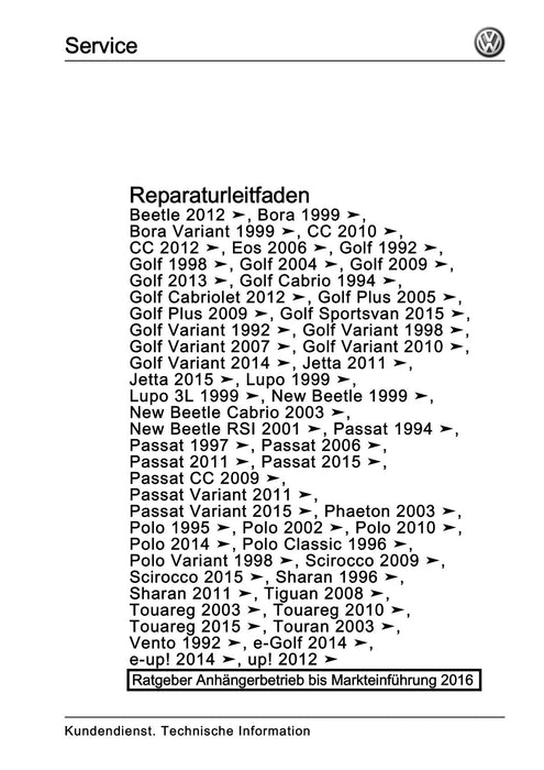 Passat (2005 - 2008) Passat-Passat Variant Reparaturanleitung Ratgeber Anhängerbetrieb bis Markteinführung 2016