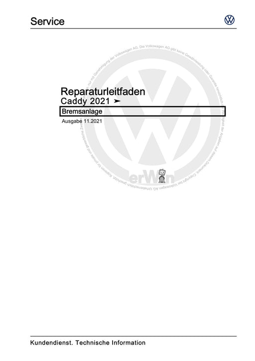 Caddy (2021+) Reparaturanleitung Bremsanlage