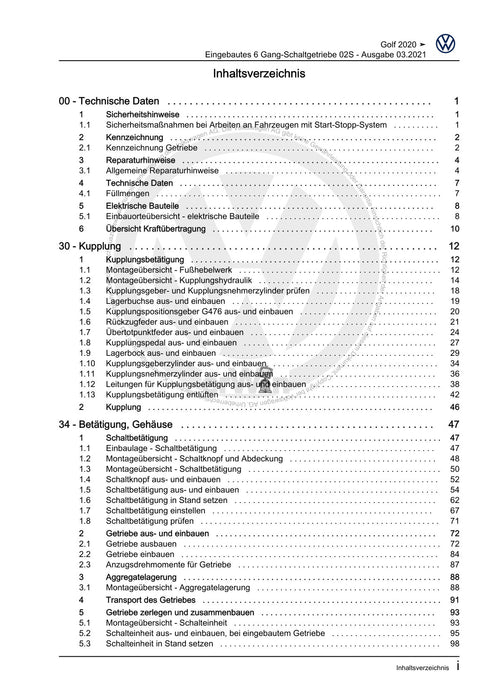 Golf VIII (2020+)+Golf-Variant-Sportsvan Reparaturanleitung Eingebautes 6 Gang-Schaltgetriebe 02S