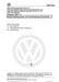 Passat (1997 - 2005) Passat-Passat Variant Reparaturanleitung Diesel-Direkteinspritz- und Vorglühanlage (6-Zylinder)