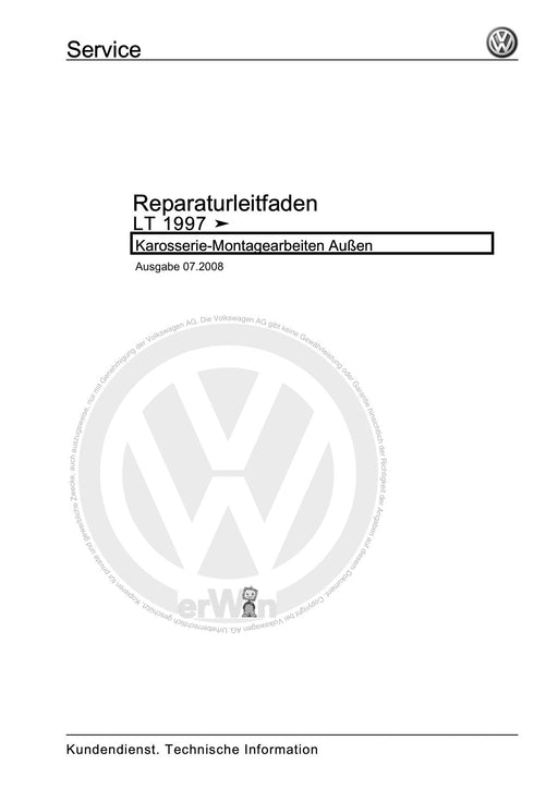 LT (1996 - 2006) Reparaturanleitung Karosserie-Montagearbeiten Außen