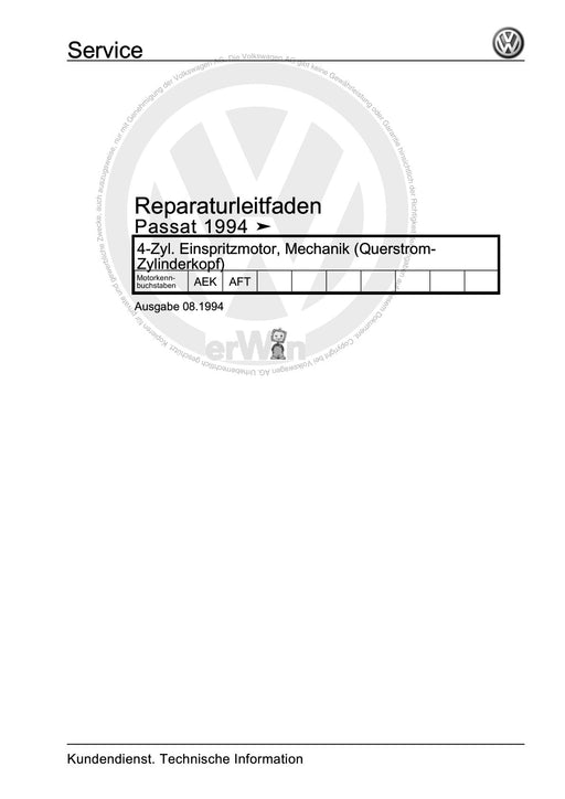 Passat (1994 - 1997) Passat-Passat Variant Reparaturanleitung 4-Zyl. Einspritzmotor, Mechanik (Querstrom-Zylinderkopf)