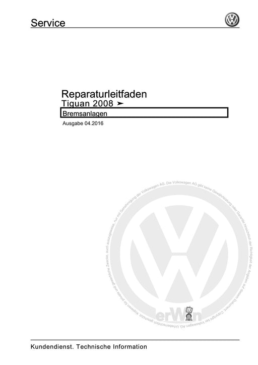 Tiguan (2008+) Reparaturanleitung Bremsanlagen