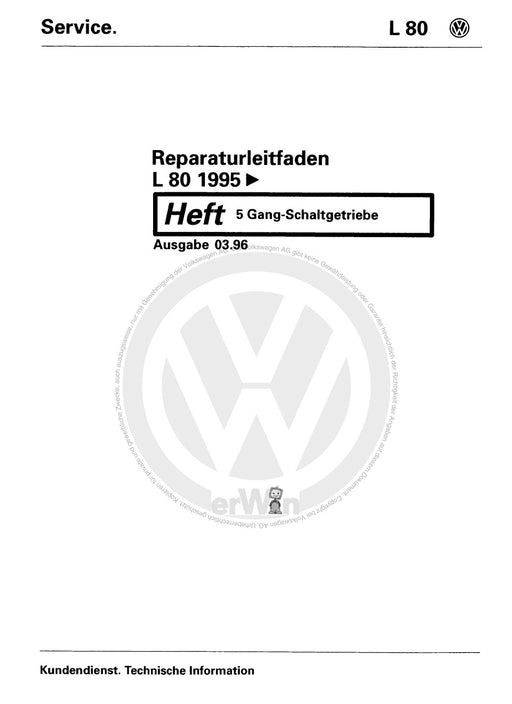 L 80 (1995 - 2001) Reparaturanleitung 5-Gang-Schaltgetriebe