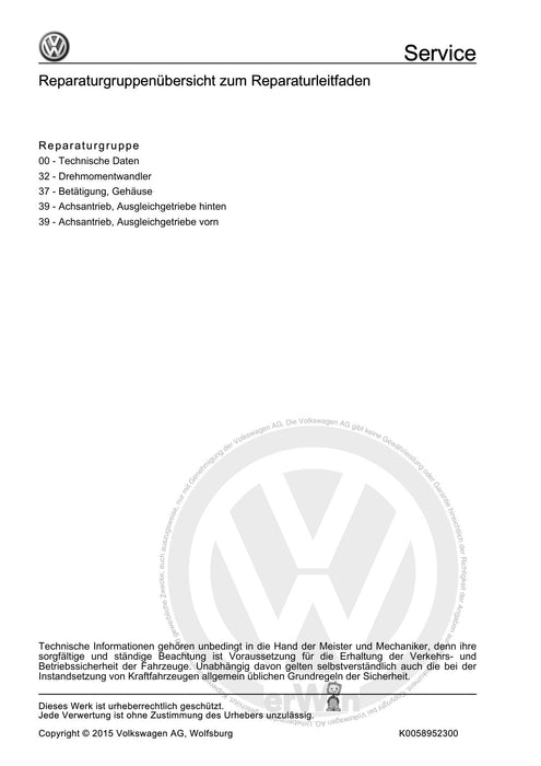 Phaeton (2001 - 2008) Reparaturanleitung Instandsetzung Automatisches Getriebe 01L 5-Gang