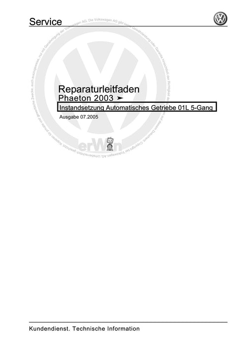 Phaeton (2001 - 2008) Reparaturanleitung Instandsetzung Automatisches Getriebe 01L 5-Gang
