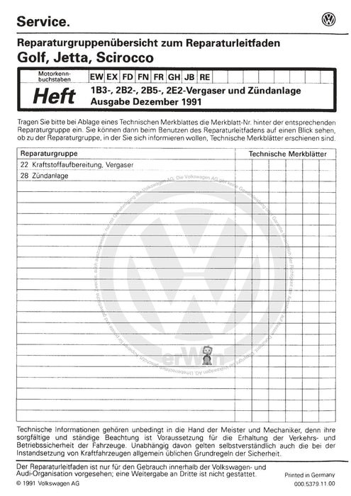 Golf I (1974 - 1984) Reparaturanleitung 1B3-, 2B2-, 2B5-, 2E2-Vergaser und Zündanlage EW,EX,FD,FN,FR,GH,JB,RE