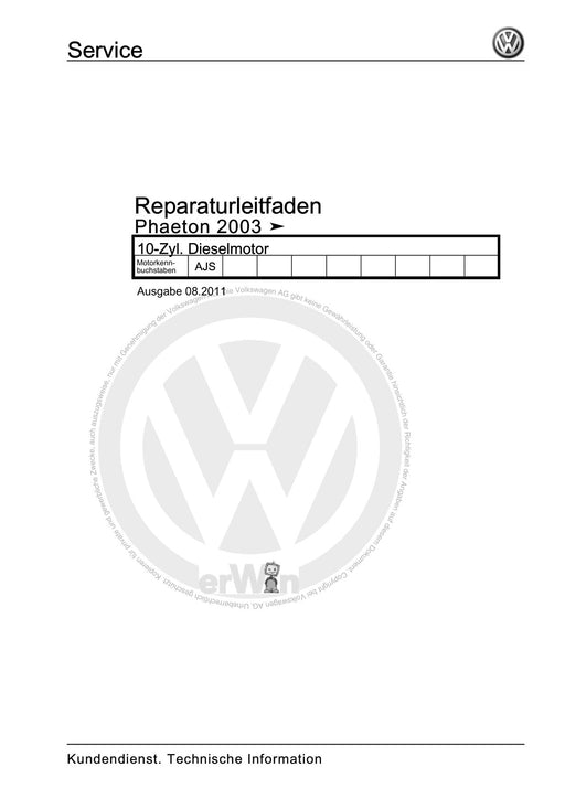 Phaeton (2001 - 2008) Reparaturanleitung 10-Zyl. Dieselmotor