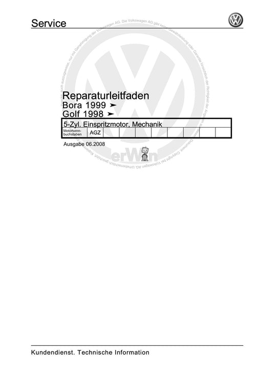 Bora (1999 - 2006) Bora-Bora Variant Reparaturanleitung 5-Zyl. Einspritzmotor, Mechanik