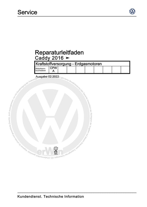 Caddy (2016 - 2020 ) Reparaturanleitung Kraftstoffversorgung - Erdgasmotoren