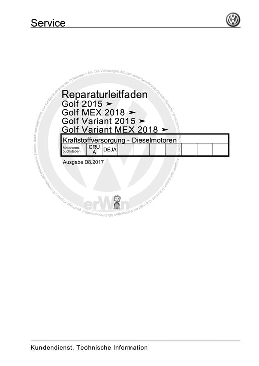Golf VII (2013+2020)+Golf-Variant-Sportsvan Reparaturanleitung Kraftstoffversorgung - Dieselmotoren