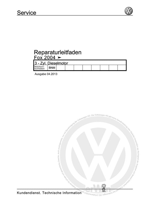 FOX (2004+) Reparaturanleitung 3 - Zyl. Dieselmotor