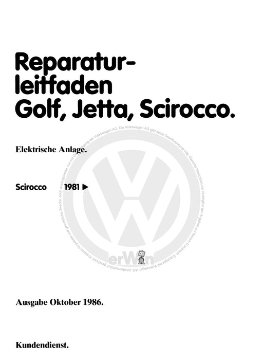 Golf I (1974 - 1984) Reparaturanleitung Elektrische Anlage Scirocco ab 1981