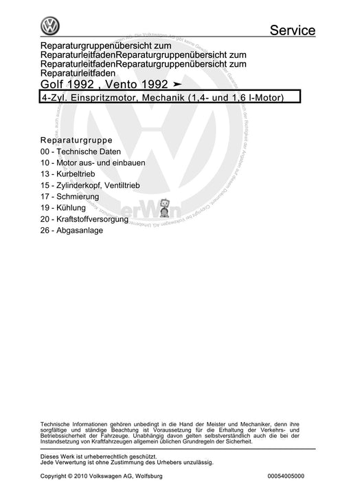 Golf III (1992 - 1999) Golf-Golf Variant-Vento Reparaturanleitung 4-Zyl. Einspritzmotor, Mechanik (1,4- und 1,6 l-Motor)