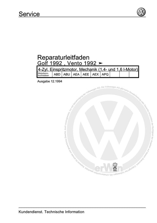 Golf III (1992 - 1999) Golf-Golf Variant-Vento Reparaturanleitung 4-Zyl. Einspritzmotor, Mechanik (1,4- und 1,6 l-Motor)