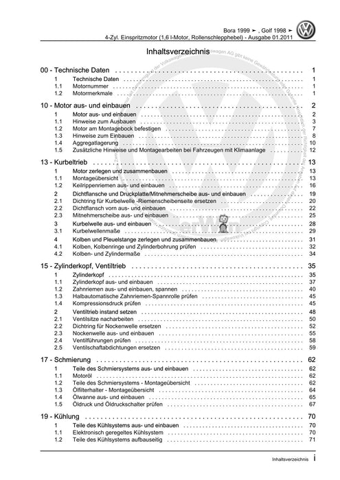 Golf IV (1998 - 2006) Golf-Golf Variant-Bora-Bora Variant Reparaturanleitung 4-Zyl. Einspritzmotor (1,6 l-Motor, Rollenschlepphebel)