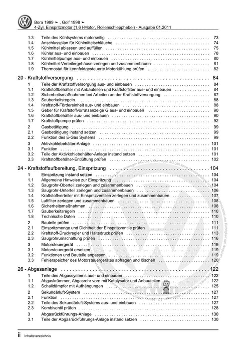 Golf IV (1998 - 2006) Golf-Golf Variant-Bora-Bora Variant Reparaturanleitung 4-Zyl. Einspritzmotor (1,6 l-Motor, Rollenschlepphebel)