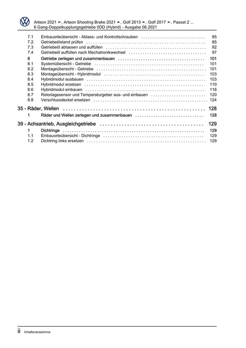 Arteon (2021+) Reparaturanleitung 6 Gang-Doppelkupplungsgetriebe 0DD (Hybrid)