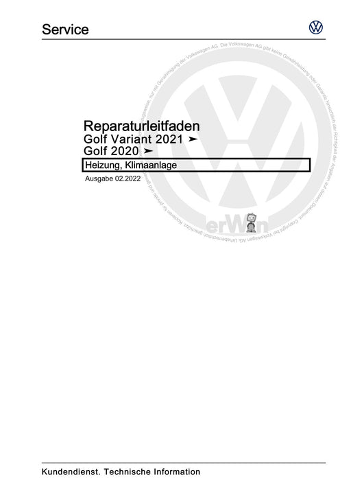 Golf VIII (2020+)+Golf-Variant-Sportsvan Reparaturanleitung Heizung, Klimaanlage