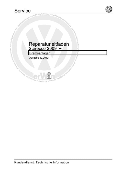 Scirocco (2008 - 2015) Reparaturanleitung Bremsanlagen