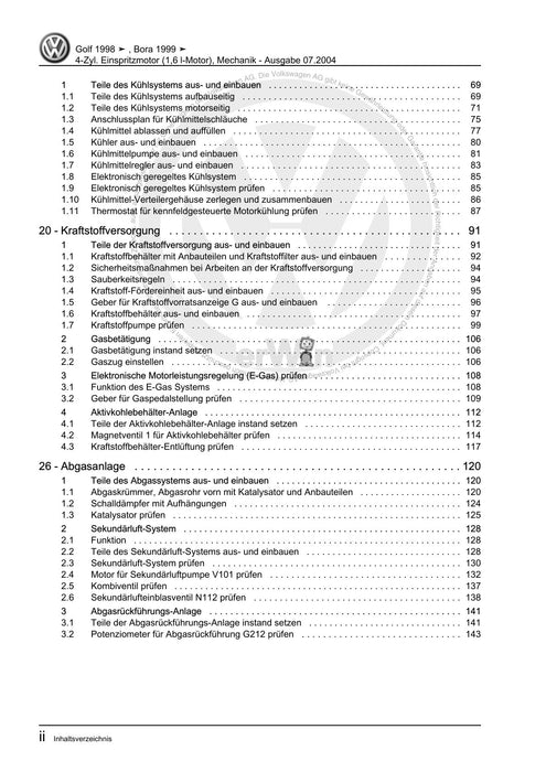 Bora (1999 - 2006) Bora-Bora Variant Reparaturanleitung 4-Zyl. Einspritzmotor (1,6 l-Motor), Mechanik